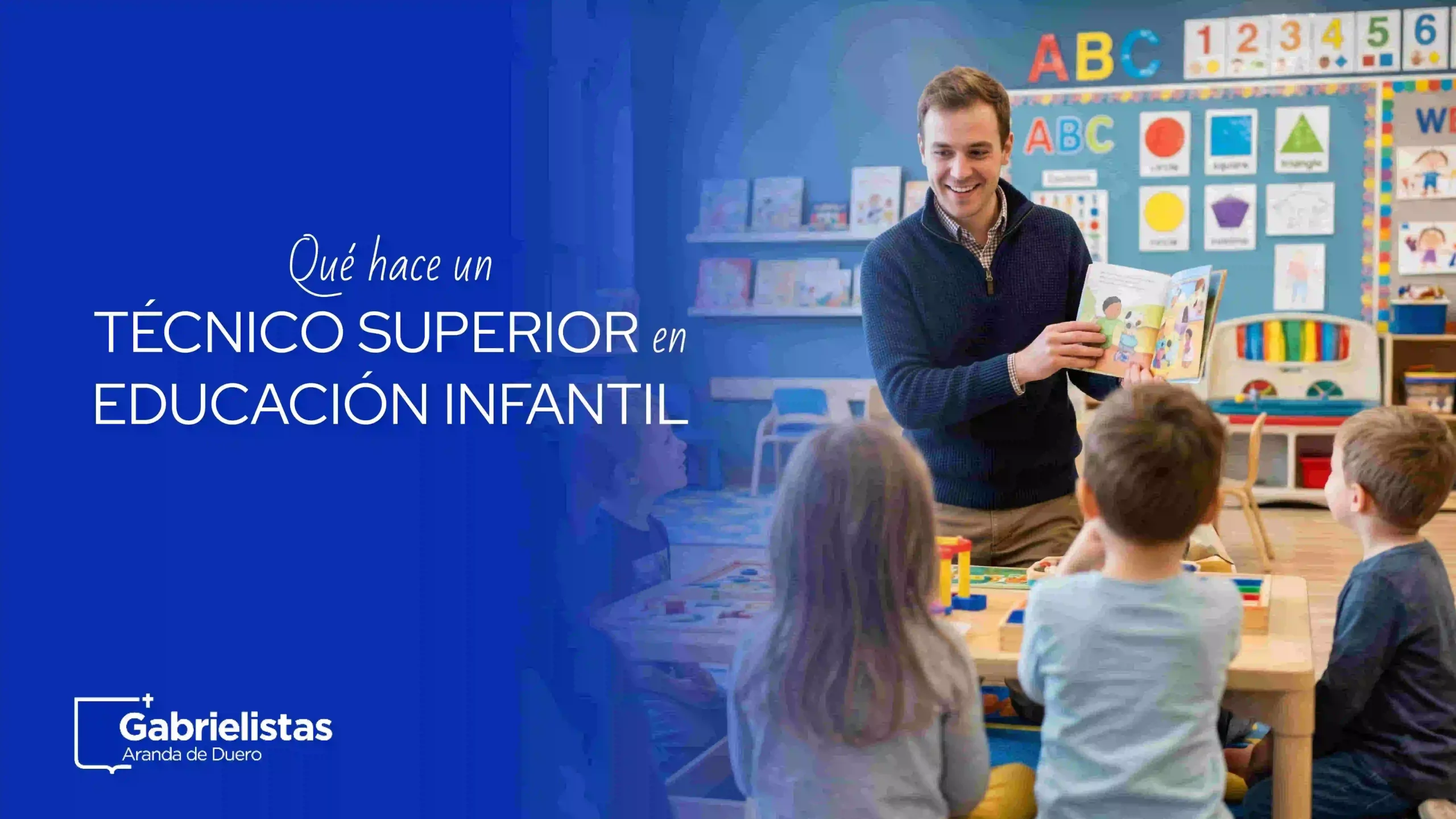 Qué hace un técnico superior en educación infantil y dónde puede trabajar