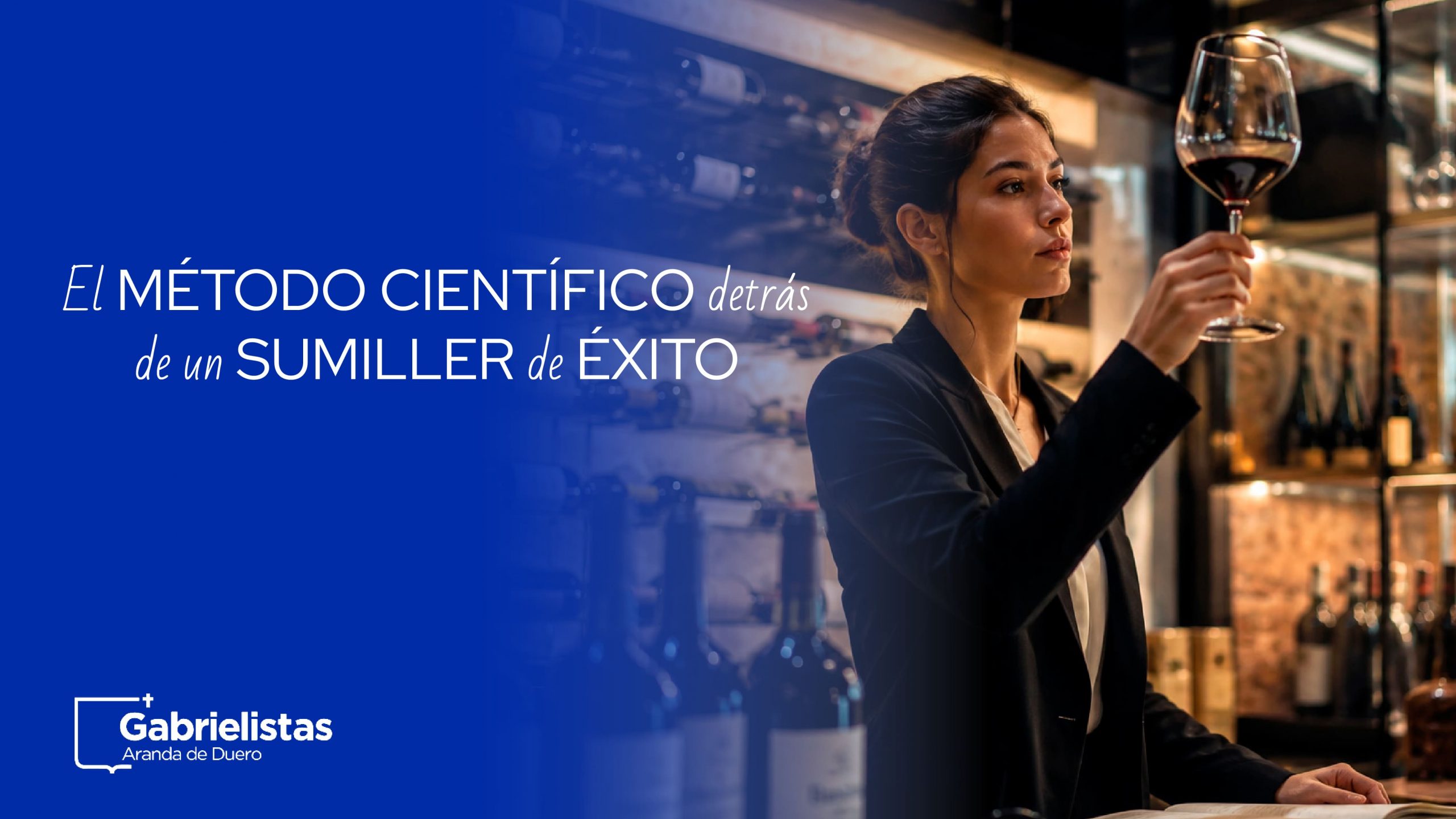 El método científico detrás de un sumiller de éxito